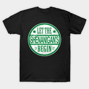 Let The Shenanigans Begin T-Shirt